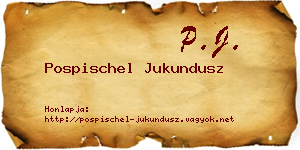 Pospischel Jukundusz névjegykártya